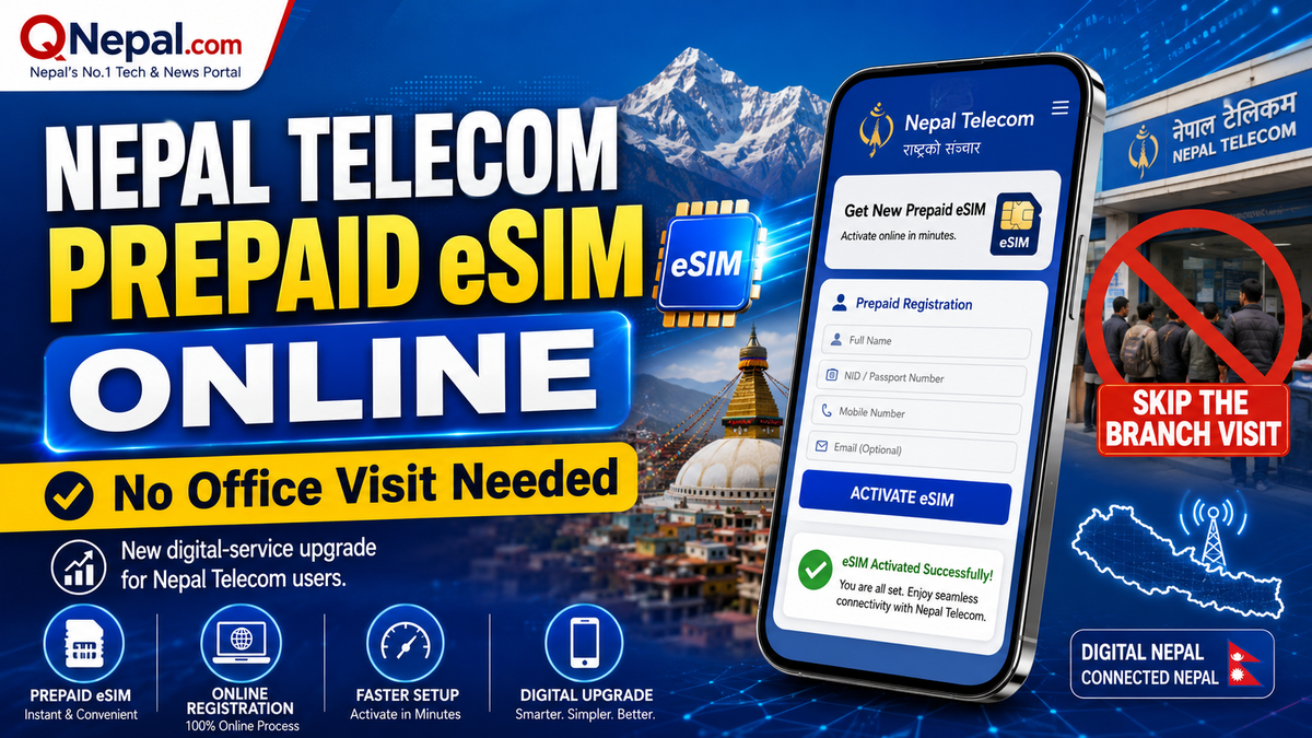 Nepal Telecom Now Lets Users Get a New Prepaid eSIM Online Without Visiting an Office