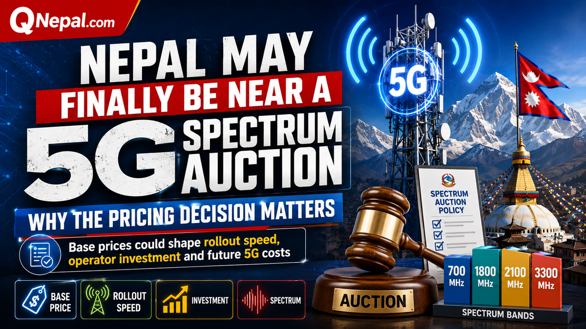 Nepal May Finally Be Near a 5G Spectrum Auction. Here Is Why the Pricing Decision Matters