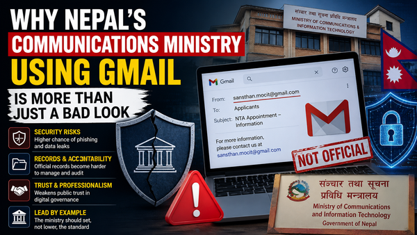 Why Nepal’s Communications Ministry Using Gmail Is More Than Just a Bad Look