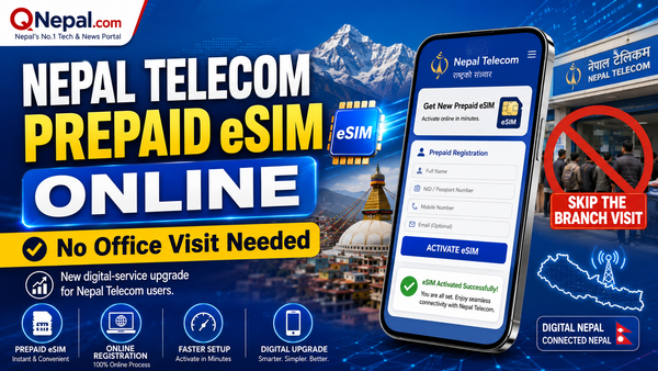 Nepal Telecom Now Lets Users Get a New Prepaid eSIM Online Without Visiting an Office
